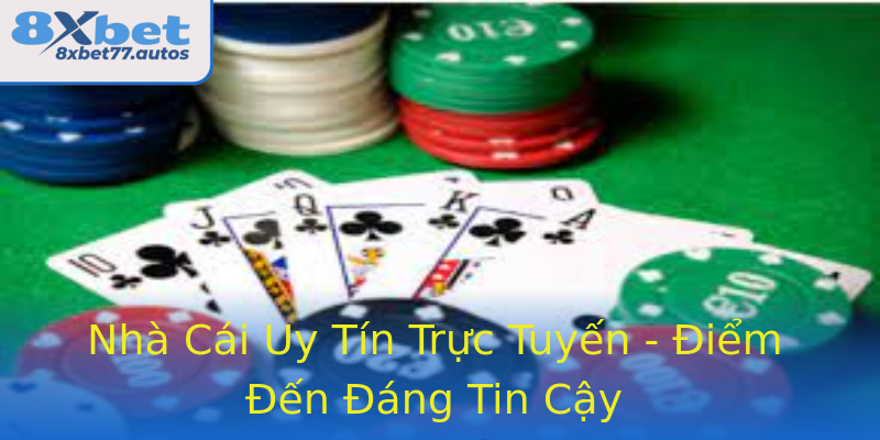 Nhà Cái Uy Tín Trực Tuyến - Điểm Đến Đáng Tin Cậy Nhà Cái Uy Tín Trực Tuyến - Điểm Đến Đáng Tin Cậy